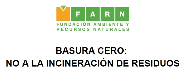 BASURA CERO:  NO A LA INCINERACIÓN DE RESIDUOS