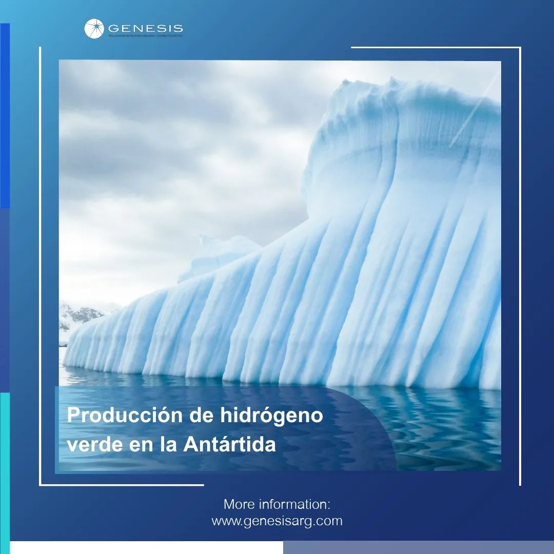 Producción de hidrógenp verde en la Antartida